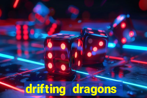 drifting dragons season 2